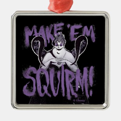 Ursula | Make 'Em Squirm Metal Ornament