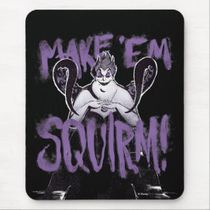 Ursula   Make 'Em Squirm Mouse Pad