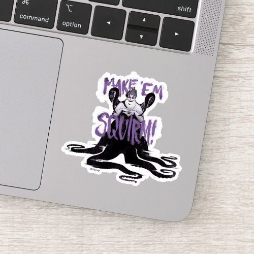 Ursula  Make Em Squirm Sticker