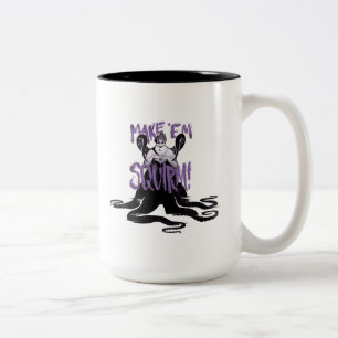 Ursula   Make 'Em Squirm Two-Tone Coffee Mug