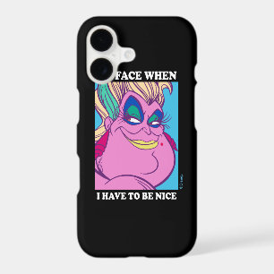 Ursula My Face When I Have to be Nice iPhone 17 Case