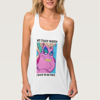 Ursula | My Face When I Have to be Nice