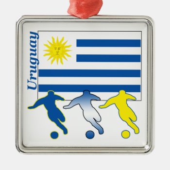 Uruguay Soccer Players Metal Ornament by nitsupak at Zazzle