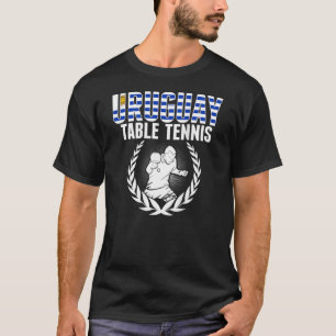 Uruguay Table Tennis Uruguayan Ping Pong Support T-Shirt