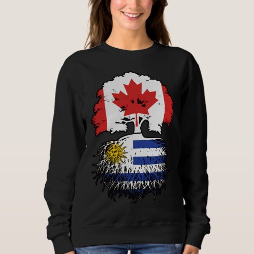 Uruguay Uruguayan Canadian Canada Tree Roots Flag Sweatshirt