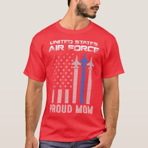 US Air Force Proud Mother Proud Air Force Mom Vete T_Shirt