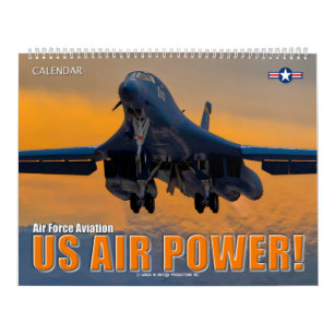 US AIR POWER! – Air Force Aviation Calendar
