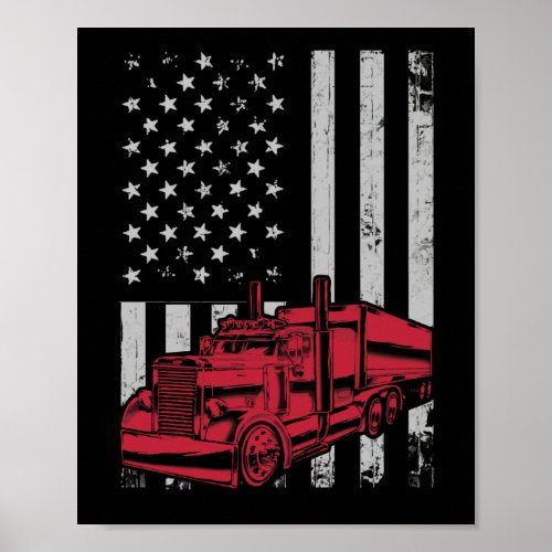 US American Flag Semi Truck Driver 18 Wheeler Poster