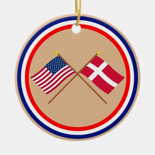 US and Denmark Crossed Flags Ceramic Ornament