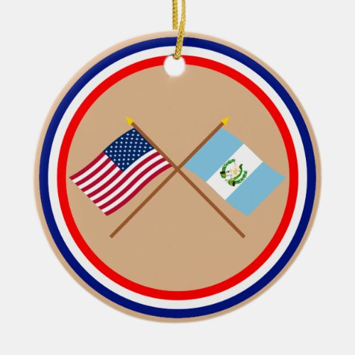 US and Guatemala Crossed Flags Ceramic Ornament