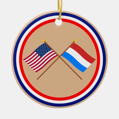 US and Luxembourg Crossed Flags Ceramic Ornament