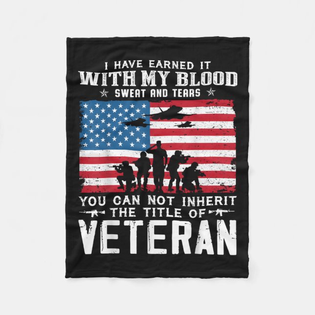 Us Army Veteran You Can Not Inherit The Title Of V Fleece Blanket (Front)
