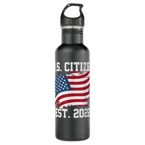 US Citizen Est 2022 Shirt Citizenship Tee New USA  Stainless Steel Water Bottle