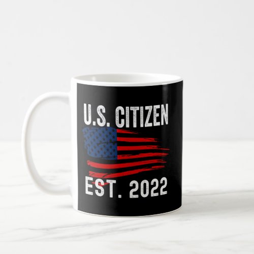 Us Citizen Est 2022 Usa Citizenship New American C Coffee Mug