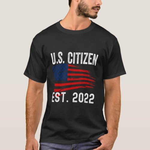 Us Citizen Est 2022 Usa Citizenship New American C T_Shirt