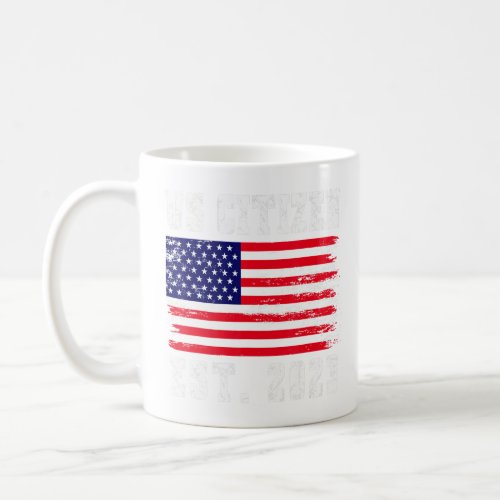 US Citizenship EST 2023 Proud Immigrant American  Coffee Mug