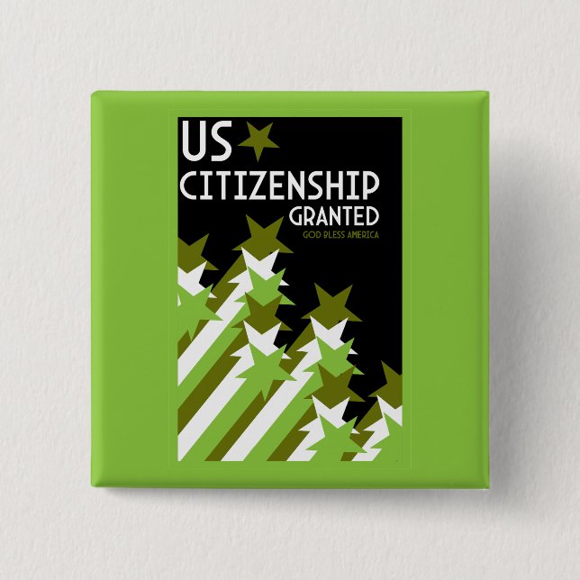US Citizenship Granted Button (Front)