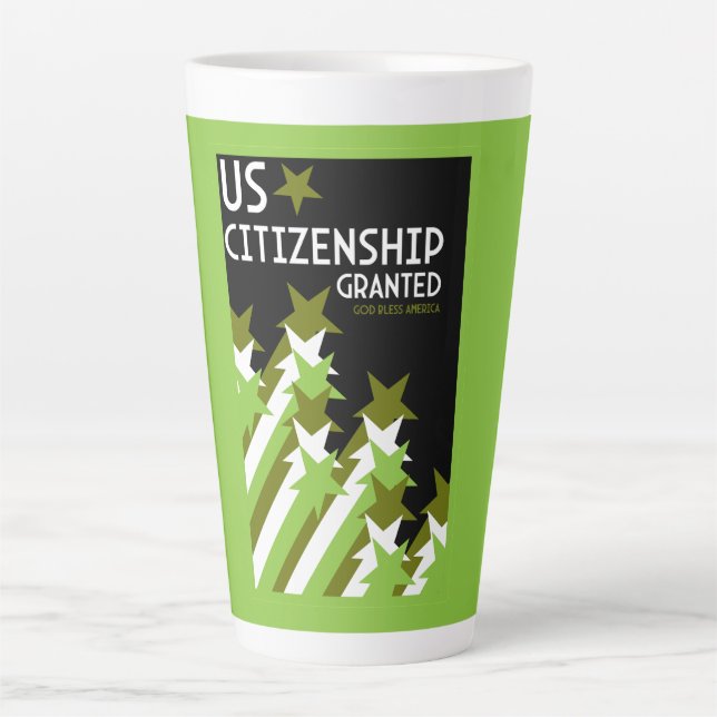 US Citizenship Granted Latte Mug (Front)