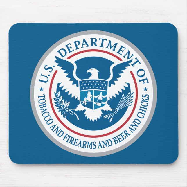 US Department of Tobacco and Firearms and Beer Mouse Pad (Front)