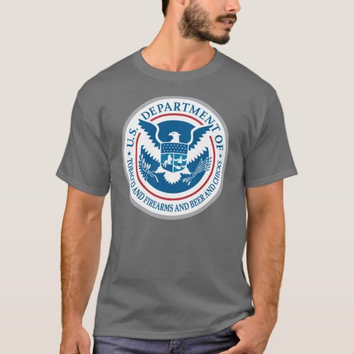 US Department of Tobacco and Firearms and Beer T_Shirt