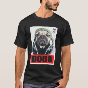 Us Doug The Pug Headphones 01 T-Shirt