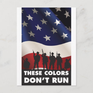 US Flag and Military - These Colors Don't Run Postcard
