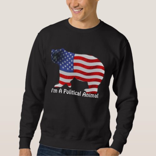 US FLAG  BEAR USA Political Animal Funny Apparel Sweatshirt