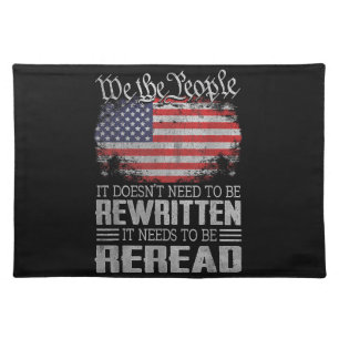 US Flag Constitution of the USA Needs To Be Reread Cloth Placemat