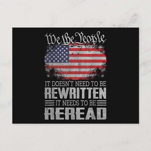 US Flag Constitution of the USA Needs To Be Reread Holiday Postcard (Front)