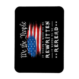US Flag Constitution of the USA Needs To Be Reread Magnet