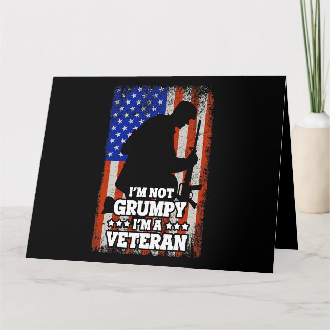 US Flag Im not Grumpy im a Veteran 116 Card (Front)