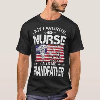 Us Flag My Favorite Nurse Calls Me Grandfather Fat T-Shirt