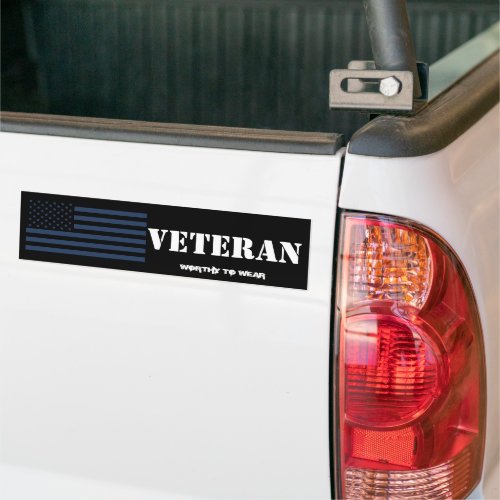 US Flag NAVY BLUE _ Veteran _ Worthy To Wear Bumper Sticker