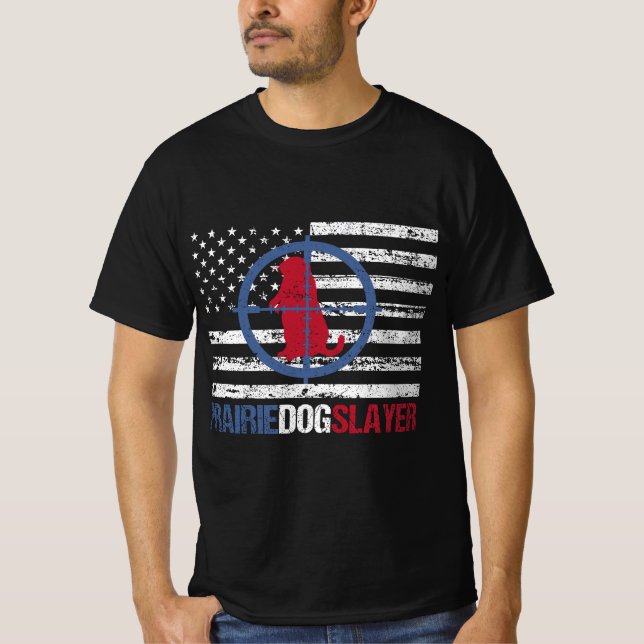 US Flag Prairie Dog Hunting Prairie Dog Slayer T-Shirt (Front)
