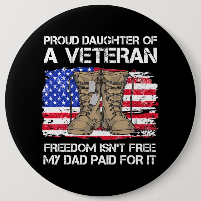 Us Flag Proud Daughter Of A Veteran US Military Ve Button (Front)
