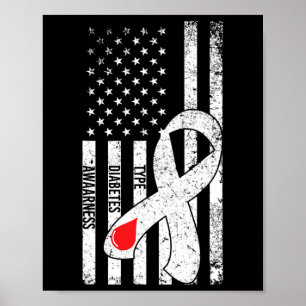 Us Flag Ribbon Type 1 Diabetes Awareness Diabetic Poster