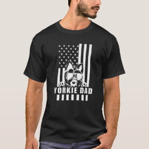 Us Flag Yorkie Dad Yorkshire Terrier Dog Dad Fathe T-Shirt