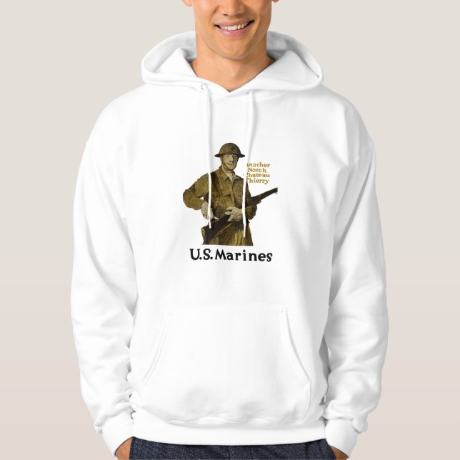 US Marines -- Another Notch Chateau Thierry Hoodie (Front)