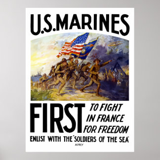 US Marines -- First To Fight In France Poster