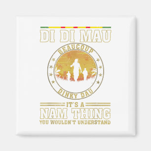 Us Military Vietnam War Vets Gift Di Di Mau Dinky Magnet