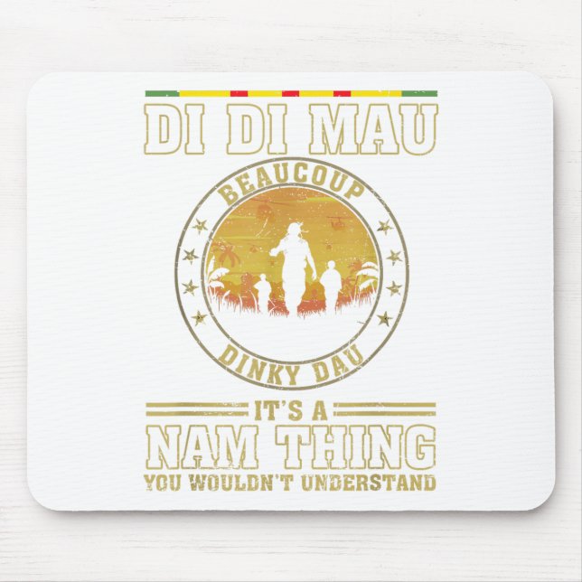Us Military Vietnam War Vets Gift Di Di Mau Dinky  Mouse Pad (Front)