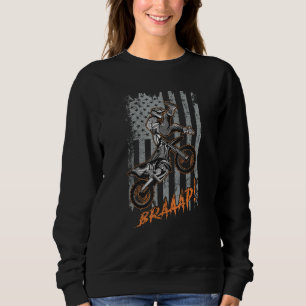 US Motocross Braap Dirt Bike & USA Flag  Dirt Bike Sweatshirt