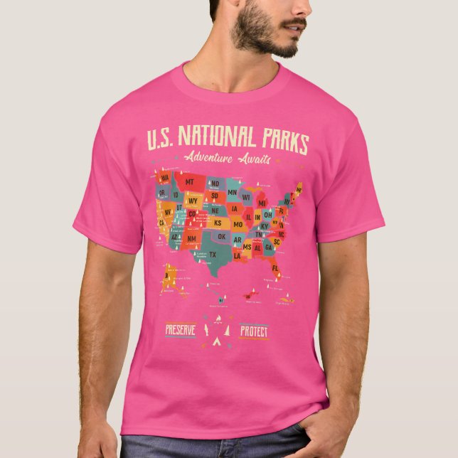 Us National Parks Map Preserve Protect Hiking Camp T-Shirt (Front)