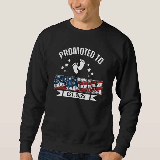 US Patriotic Grandma 2023 Shirt, Promoted To Grand Sweatshirt (Front)