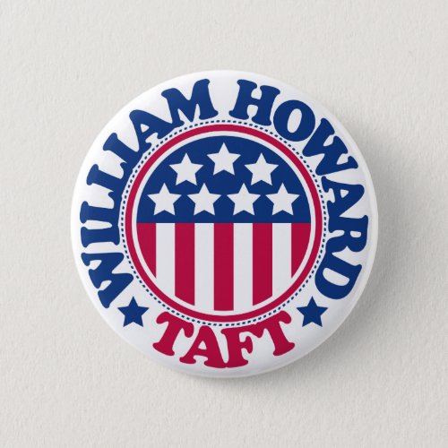 US President William Howard Taft Button
