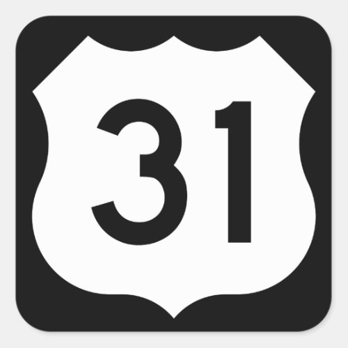 US Route 31 Sign Square Sticker
