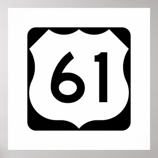 US Route 61 Sign Poster | Zazzle