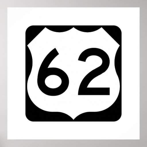 US Route 62 Sign Poster | Zazzle