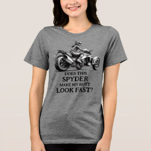 US Spyder Ryders - Butt Look Fast front Tri-Blend Shirt