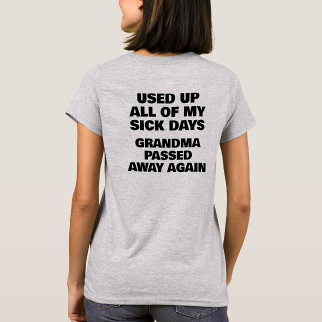 US Spyder Ryders - Sick Days Grandma T-Shirt (Back)